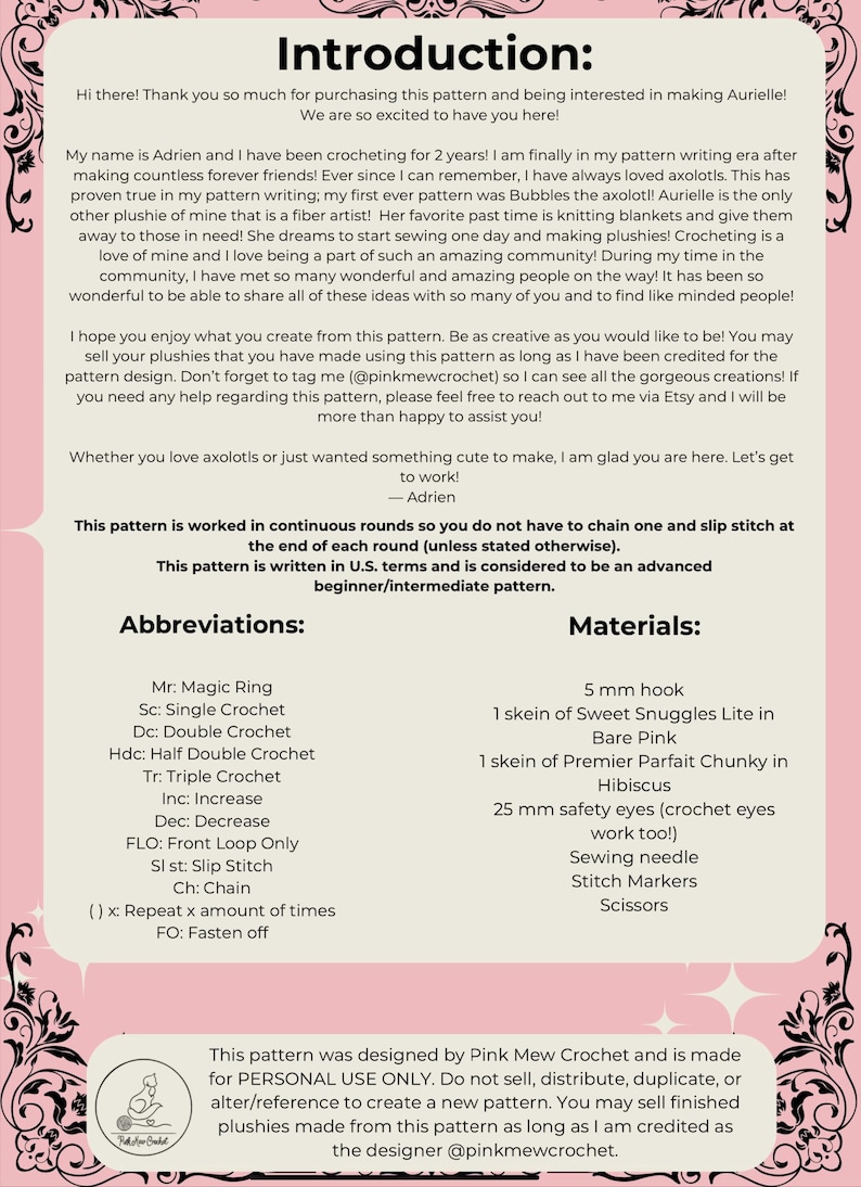 Puede incluir: Un patr&oacute;n de crochet para hacer un axolotl de peluche llamado Aurielle. El patr&oacute;n incluye instrucciones, abreviaturas, materiales necesarios y una nota sobre el uso personal &uacute;nicamente. El patr&oacute;n est&aacute; escrito en t&eacute;rminos estadounidenses y se considera un patr&oacute;n avanzado para principiantes/intermedios.
