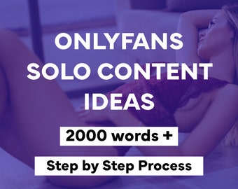 Ideas de contenido solo para fans de PPV en solitario / 10 ideas en solitario para la industria para adultos / Contenido de Onlyfans / Twitch Camgirl Snapchat Fansly Ideas