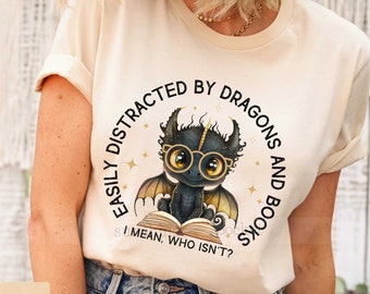Cute Dragon Reading Shirt, Easily Distracted By Dragons Bookish Dragon Tshirt, Cute Little Dragon Reader T-Shirt, Epic Fantasy Reader Gift