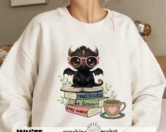 Cute Dragon Reading Sweatshirt, Read Books Be Fierce Sweater, Bookish, Dragon Reading, Book Lover, Book Lover Crewneck, Black Baby Dragon