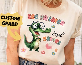 Last Day Of School Shirt, 1st, 2nd, 3rd, Grade, Funny Teacher Shirt, School T-Shirt, End Of School Tee, See You Later Gator, Last Day School