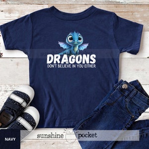 Cute Kids Dragon Shirt, Dragons Don&#39;t Believe You Either, Funny Dragon Shirt, Blue Dragon, Youth Fantasy Dragon Tshirt, Dragon Boy Gift