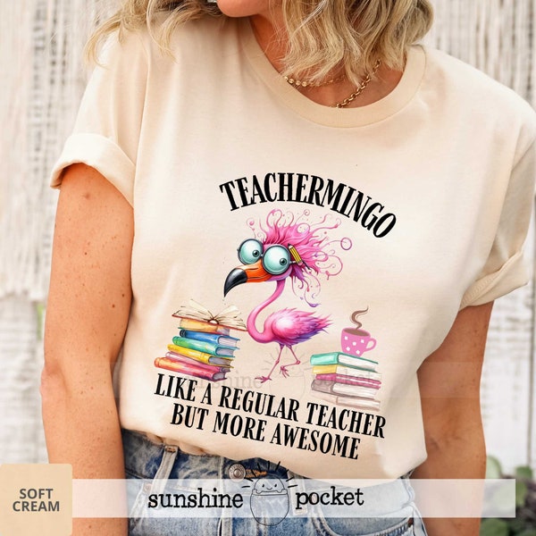 Teachermingo Funny Crazy Awesome Teacher Shirt, Like A Regular Teacher More Awesome, Teacher Apprechiation Gift, Flamingo School Teacher Tee