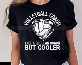 Volleyball Coach Gift, Volleyball Varsity Coach Tshirt, Like A Regular Coach But Cooler, Funny Volleyball Coach Shirt, Volleyball Heart