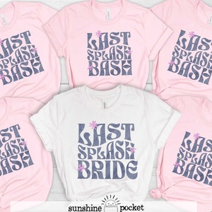 Last Splash Bachelorette Tshirt, Pool Party Bachelorette, Beach Party, T-Shirt, Poolside Bridal Party Shirt, Beach Bachelorette Party Shirts