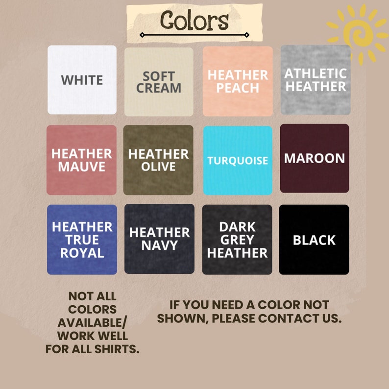 K&ouml;nnte beinhalten: Eine Tabelle mit verschiedenen Farboptionen f&uuml;r Shirts. Die Farben umfassen Wei&szlig;, Creme, Hellrosa, Sportgrau, Mauve, Oliv, T&uuml;rkis, Rotbraun, K&ouml;nigsblau, Marineblau, Dunkelgrau und Schwarz. Der Text "Nicht alle Farben sind verf&uuml;gbar/passen zu allen Shirts." und "Wenn Sie eine Farbe ben&ouml;tigen, die nicht angezeigt wird, kontaktieren Sie uns bitte." ist ebenfalls enthalten.