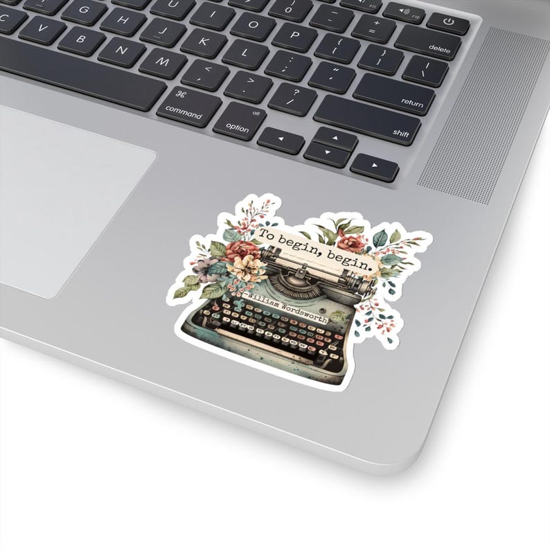 Writing Motivation Sticker, to Begin Begin William Wordsworth Quote ...