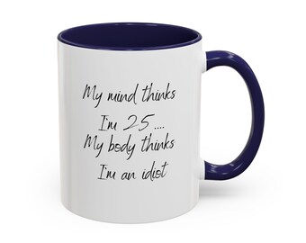 Humorous Accent Coffee Mug, 11oz