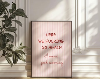 Lustiger Morgen Zitat Druck, sarkastisches Büro Wandkunst (digitaler Download)