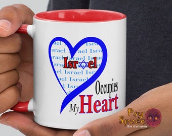 CERAMIC - "Israel Occupies My Heart" On A Colourful Coffee Mug. 325ml (11oz).