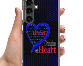 SAMSUNG - "Israel Occupies My Heart" - Auf einer klaren Haut" Galaxy S10-S20-S21-S22-S23-S24. Steh zu Israel.