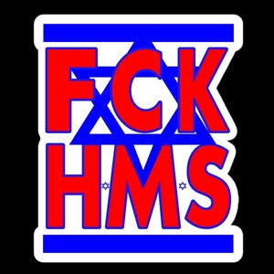 PEGATINA "FCK HMS" impresa en vinilo resistente y sin burbujas. ¡Liberen a Gaza de Hamás!