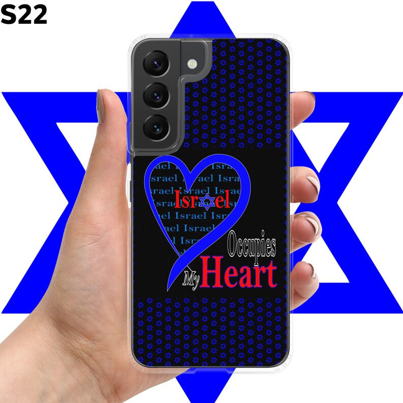 SAMSUNG Israel Occupies My Heart, On A Clear Skin. Galaxy S10-S20-S21-S22-S23-S24. Stand With Israel. Samsung Galaxy S22