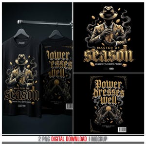 Könnte beinhalten: Schwarze T-Shirts mit einem gold-schwarzen Grafikdesign, das eine Figur in Anzug und Hut zeigt, die Münzen hält. Der Text lautet "Master of Season" und "Power Dresses Well". Digitaler Download und Mockup enthalten.