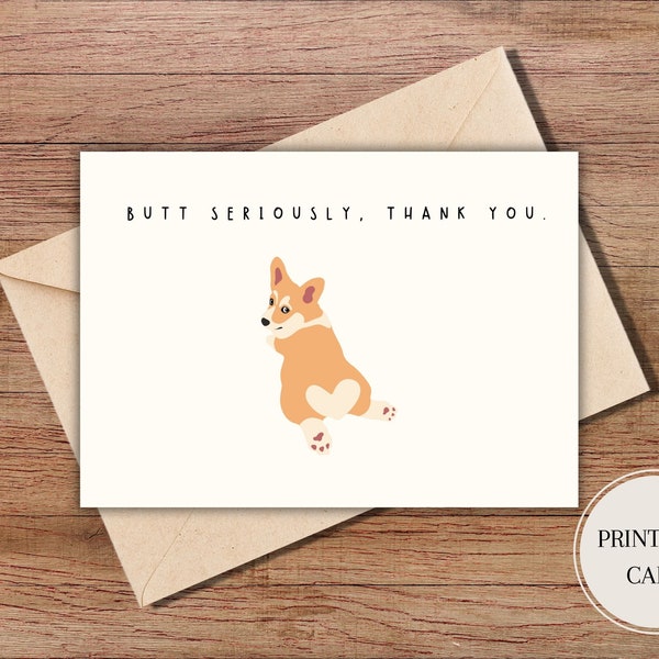 Printable Thank You Card Funny Corgi Card Funny Pun Thank You Card Print at Home Card Cute Thank You Card Funny Dog Card Digital Download