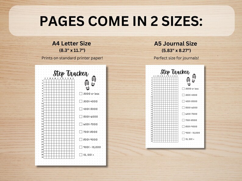 May include: Two printable step tracker pages in black and white. The page on the left is 8.3 inches by 11.7 inches and the page on the right is 5.83 inches by 8.27 inches. Both pages feature a grid with checkboxes for tracking steps in increments of 1,000. The pages are labeled "Step Tracker" and include a graphic of two footprints.