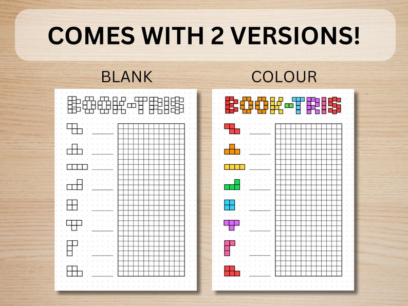 May include: Printable book tracker with two versions: a blank version and a color version. The color version features a Tetris-inspired design with a rainbow of colors. Both versions have a grid for tracking books read.