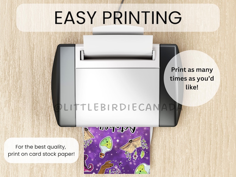 May include: A white printer is shown printing a purple and white design. The text "EASY PRINTING" is at the top. The image also includes the text "Print as many times as you'd like!" and "For the best quality, print on card stock paper!"