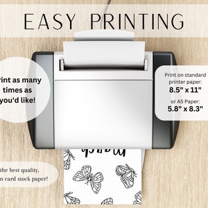 May include: A white printer is shown printing a page with a butterfly pattern. The text "EASY PRINTING" is at the top. The image also includes text that says "Print as many times as you'd like!" and "Print on standard printer paper: 8.5" x 11" or A5 Paper: 14.8cm x 21cm".
