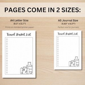 May include: Two printable travel bucket list pages, one in A4 letter size (8.3 inches by 11.7 inches) and one in A5 journal size (5.83 inches by 8.27 inches). Both pages feature a dotted grid and a black and white illustration of suitcases.