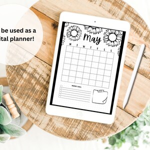 May include: A digital planner with a black and white sunflower design. The planner is for the month of May and includes a calendar grid, a section for monthly goals, and a notes section.
