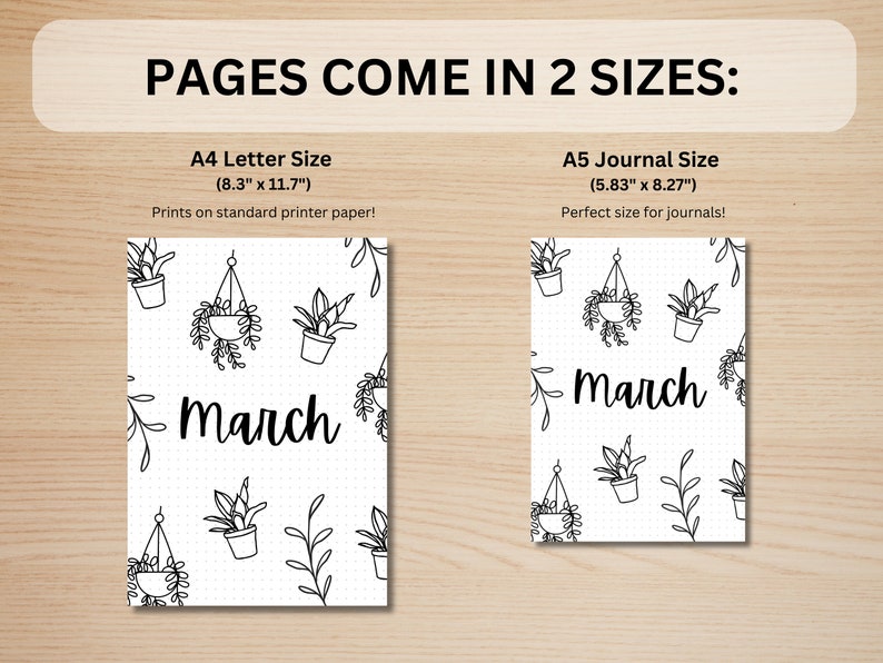 May include: Two printable planner pages with a March theme. The pages feature a black and white illustration of hanging plants and the word "March". The pages are available in two sizes: 8.3 inches by 11.7 inches and 5.83 inches by 8.27 inches.