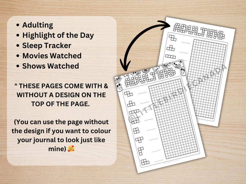 May include: Two white journal pages with black text and a grid design. The pages include sections for "Adulting," "Highlight of the Day," "Sleep Tracker," "Movies Watched," and "Shows Watched." The text also mentions the pages come with and without a design.