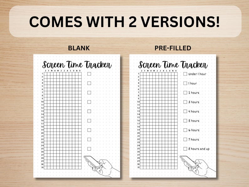 May include: Two versions of a printable screen time tracker. The first version is blank, while the second version has a checklist with time increments for tracking screen time. Both versions feature a hand holding a smartphone.
