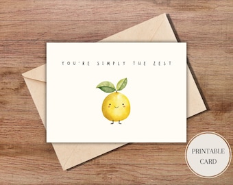 Printable Thank You Card Funny Simply The Zest Funny Pun Thank You Card Print at Home Card Cute Thank You Card Funny Card Digital Download