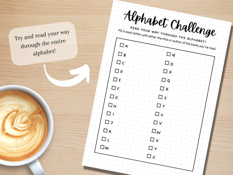 May include: A printable alphabet challenge worksheet with a black and white dotted background. The worksheet instructs the user to fill in each letter of the alphabet with the title or author of a book they have read.
