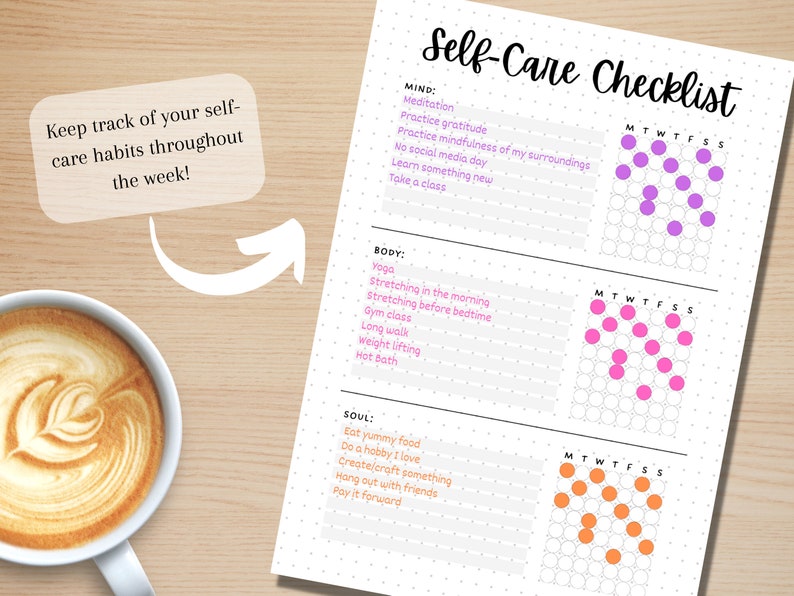 May include: A printable self-care checklist with sections for mind, body, and soul. Each section has a list of activities and a grid to track progress throughout the week.