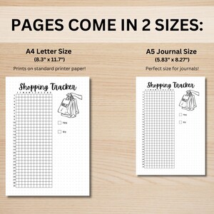 May include: Two printable shopping tracker pages in two sizes: 8.3 inches by 11.7 inches and 5.83 inches by 8.27 inches. Each page features a grid with a shopping bag illustration and the text "Shopping Tracker".
