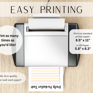 May include: A white printer with a sheet of paper coming out of it. The paper has a colorful striped pattern and the text "easy printing" is printed on the paper. The text "Print as many times as you'd like!" is printed on the left side of the image. The text "Print on standard printer paper: 8.5" x 11" or A5 Paper: 5.8" x 8.3" is printed on the right side of the image. The text "For the best quality, print on card stock paper!" is printed on the bottom left side of the image.