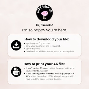 Puede incluir: Una ilustraci&oacute;n rosa y negra de un p&aacute;jaro con el texto "Little Birdie Co."  Instrucciones sobre c&oacute;mo descargar e imprimir un archivo digital. El texto incluye "How to download your file:" y "How to print your A5 file:"