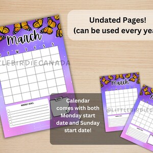 May include: Two printable calendar pages with a purple and pink gradient background. The pages feature a butterfly design with yellow and orange butterflies. The calendar is undated and can be used for any month of the year. The text "March" is written on each page. The text "Calendar comes with both Monday start date and Sunday start date!" is written below the calendars.