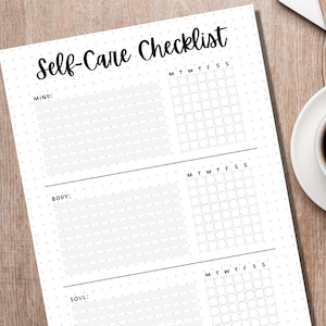 May include: Printable self-care checklist with sections for mind, body, and soul. Each section has a space for writing and a grid of circles for tracking daily habits.