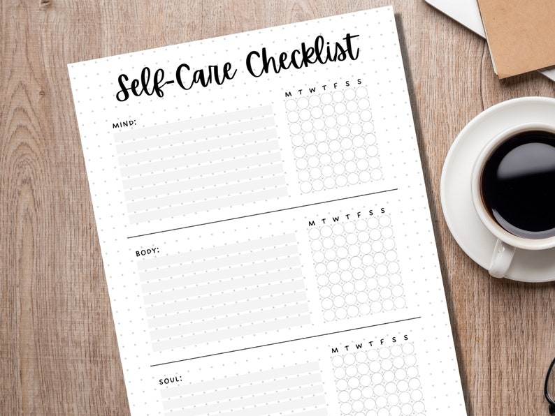 May include: Printable self-care checklist with sections for mind, body, and soul. Each section has a space for writing and a grid of circles for tracking daily habits.