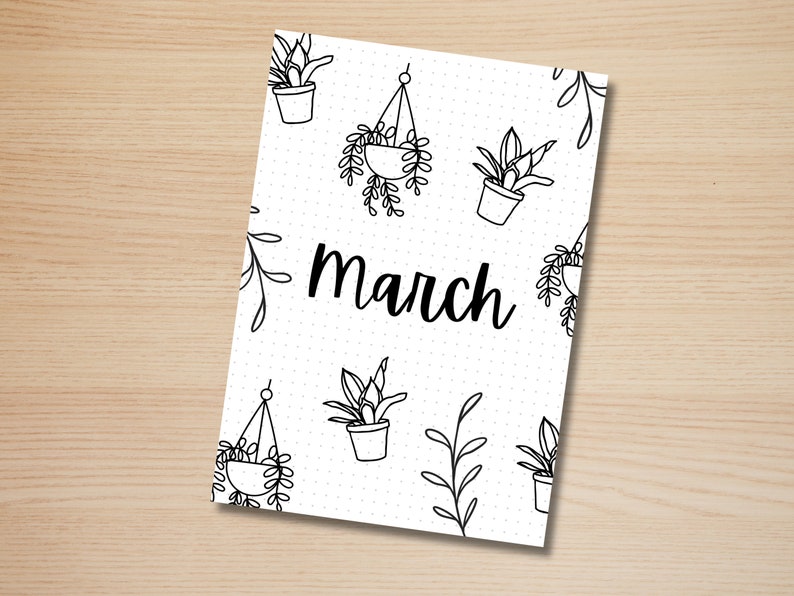 May include: A black and white printable planner page with the word "March" in a handwritten font. The page is decorated with a pattern of potted plants and hanging plants.