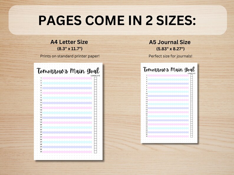 May include: Two printable pages for a daily planner or journal. The pages are designed for use with standard A4 (8.3 inches by 11.7 inches) or A5 journal size (5.83 inches by 8.27 inches) paper. The pages feature a "Tomorrow's Main Goal" heading and a section for listing tasks with a "Complete" column. The pages are decorated with pastel pink, blue, and purple stripes.