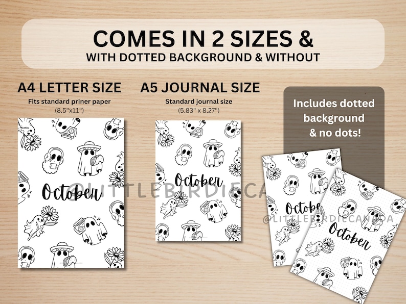 May include: Black and white Halloween-themed journal covers with the word "October" and various spooky illustrations. The covers come in A4 letter size (8.5"x11") and A5 journal size (5.83" x 8.27"). Includes dotted background and no dots options.