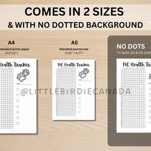 May include: Printable pet health tracker in two sizes, A4 (8.5 x 11 inches) and A5 (5.83 x 8.27 inches). The tracker has a grid layout with paw print illustrations and the text "Pet Health Tracker".