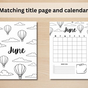 May include: Black and white printable June calendar with hot air balloons and clouds. The calendar includes a title page with the word "June" and a monthly calendar grid with space for notes and monthly goals.