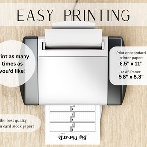 May include: A white printer with a sheet of paper printing a black and white printable planner with the text "ертиюги від". The text "EASY PRINTING" is at the top of the image. The text "Print as many times as you'd like!" is on the left side of the image. The text "For the best quality, print on card stock paper!" is on the bottom left side of the image. The text "Print on standard printer paper: 8.5" x 11" or A5 Paper: 5.8" x 8.3" is on the right side of the image.