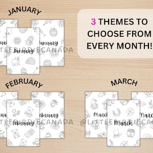 May include: Black and white illustrations of monthly themes for January, February, and March. Each month has three different theme options. Text on the image reads "3 Themes to Choose From Every Month!"