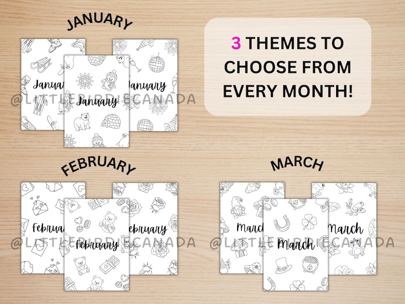 May include: Black and white illustrations of monthly themes for January, February, and March. Each month has three different theme options. Text on the image reads "3 Themes to Choose From Every Month!"