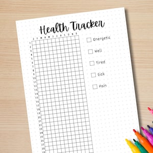 May include: A printable health tracker with a grid for each day of the month and checkboxes for how you feel: Energetic, Well, Tired, Sick, Pain.