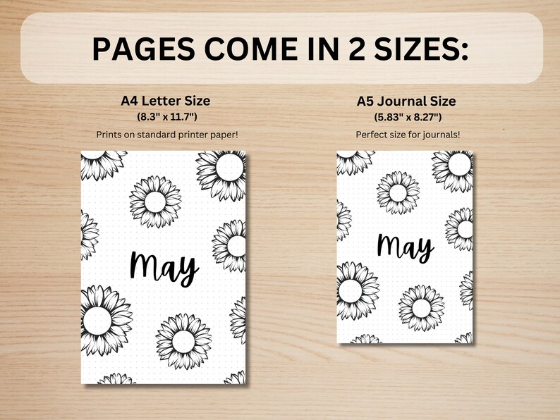 May include: Two printable pages with a sunflower pattern and the word "May" in black text. The pages are available in two sizes: 8.3 inches by 11.7 inches and 5.83 inches by 8.27 inches.