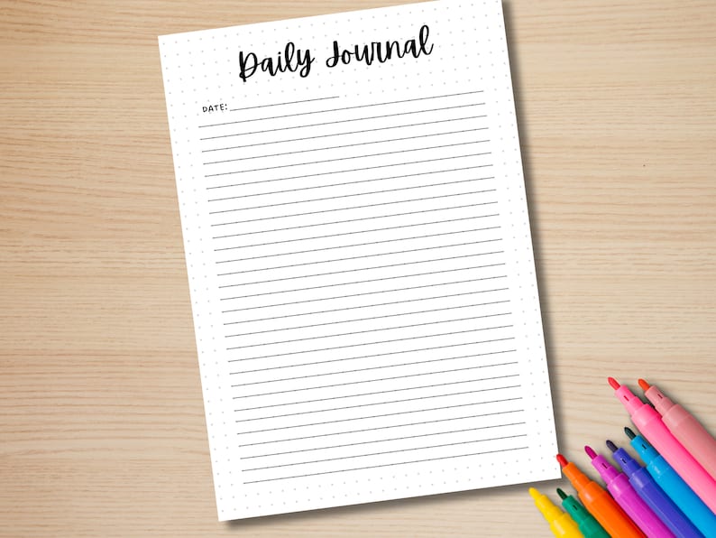 May include: A blank daily journal page with the title "Daily Journal" and a line for the date.