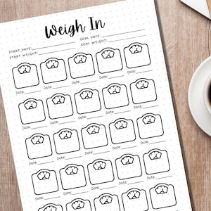 May include: A printable weight tracker with a black and white design. The tracker features a series of scales with spaces to write in the date and weight. The text "Weigh In" is at the top of the page.