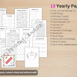 May include: A collection of thirteen black and white printable journal pages featuring trackers and challenges including 2027 Bingo, a bookshelf, a savings jar, a birthday tracker, a movie genre challenge, a concert log, and a Save-opoly game board.